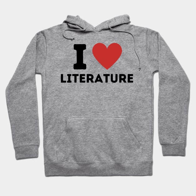 I Love Literature Simple Heart Design Hoodie by Word Minimalism